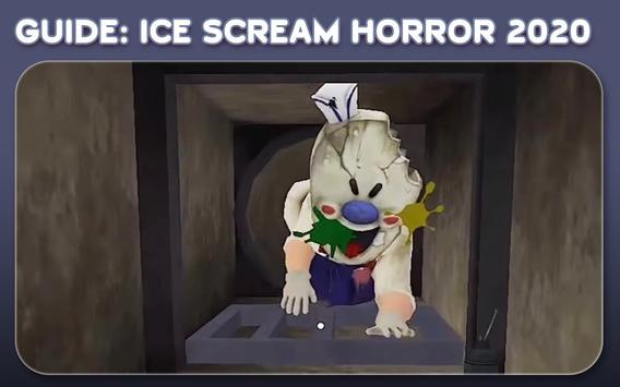 Guide FOR ICE SCREAM HORROR Games 2020 screenshot 1
