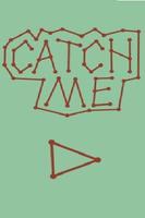 Catch Me-poster