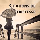 Citation Sur La Vie Et Les Tristesse