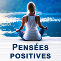 ”Pensées Positives & Citations