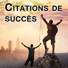 Citations de succès & Proverbes en Français icono