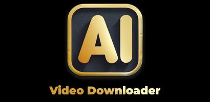 AI Video Downloader Affiche