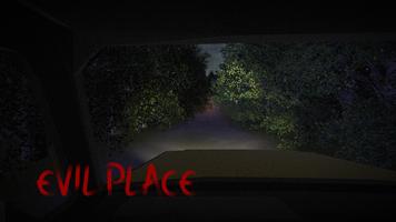 Evil Place Affiche