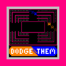 Dodge Them APK