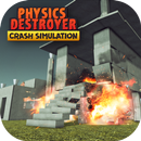 Physics Destroyer Crash Simula APK