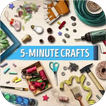5 Minute Crafts