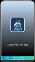 raistar white444 fire hack poster