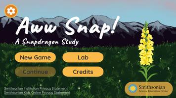 Aww Snap! A Snapdragon Study Poster
