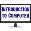 Computer Introduction Notes