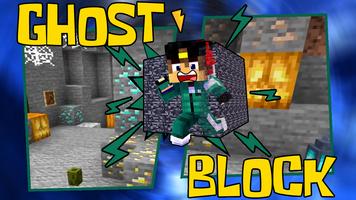 Ghost block mod Poster