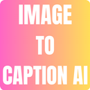 Image to caption AI APK