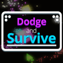 Dodge and Survive APK