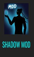 Shadow Mod Plakat