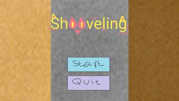 Shooveling Plakat