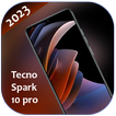 Theme for Tecno Spark 10 pro