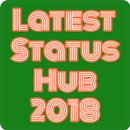 Latest Status Hub - 2018 - नवीनतम स्थिति हब - 2018 APK