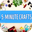 5 Minute Crafts