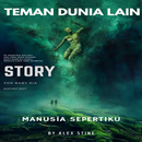 Teman Dunia Lain (Manusia Sepe APK
