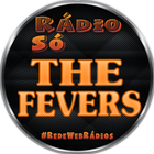 Rádio Só Banda The Fevers Zeichen