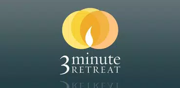 3 Minute Retreat