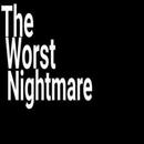 The Worst Nightmare : Test APK