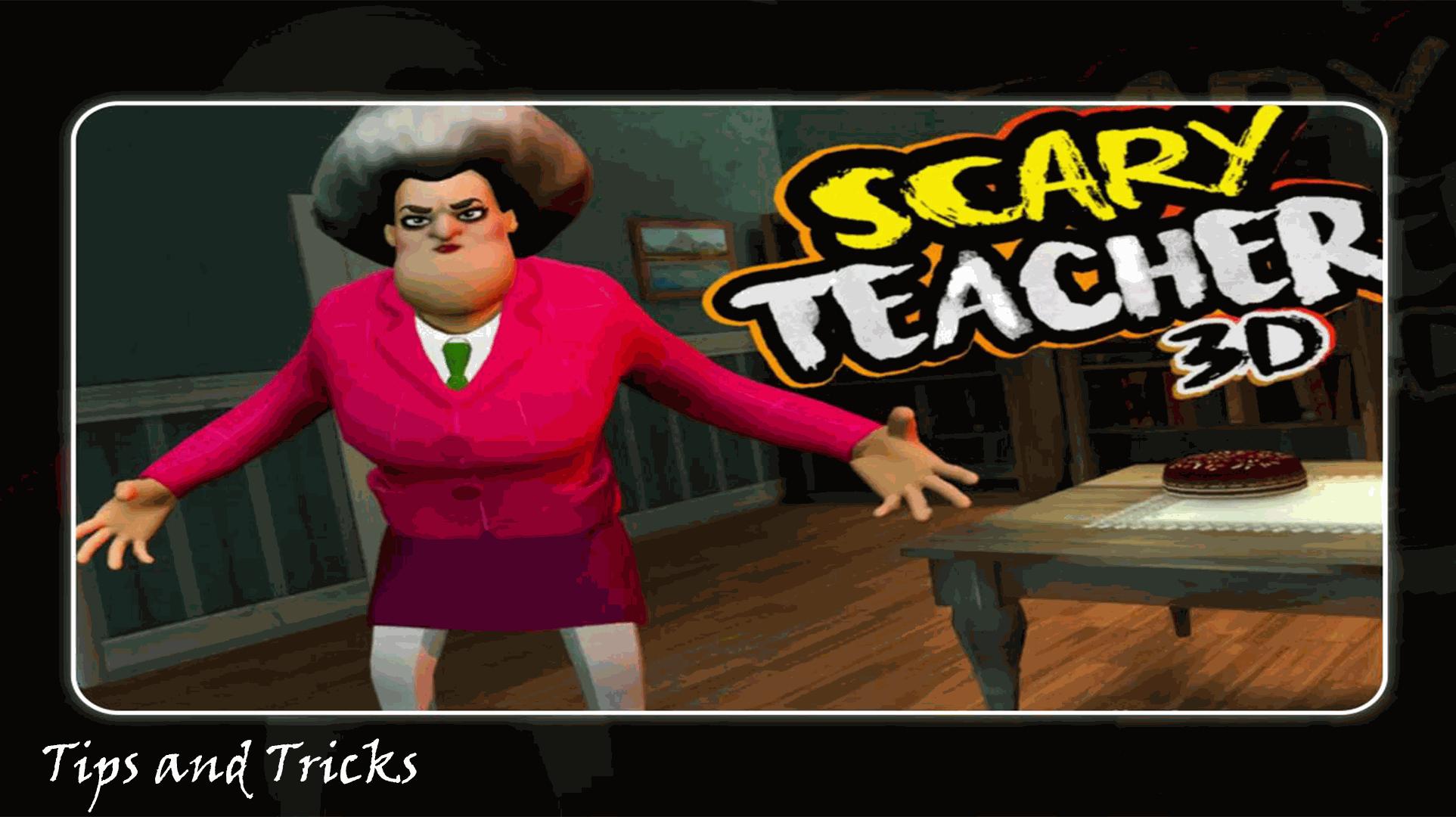 Guide for Scary Teacher 3D 2021 for Android - Download