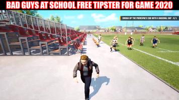 NEW Bad Guys at School Tipster for Game Plakat