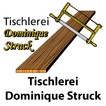 Tischlerei Dominique Struck