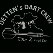 Detten's Dart Crew die 2te