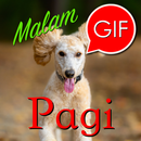 Selamat Pagi & Malam GIF APK