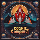 Cosmic Conquests