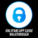 Fans Only App Creators 💋 Guide Walkthroug 💋 APK