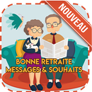 Bonne Retraite Messages & Souhaits APK