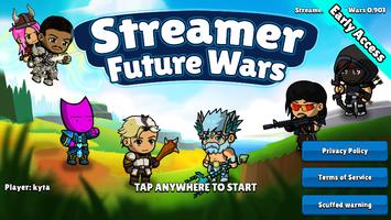 Streamer Future Wars ảnh chụp màn hình 1