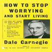 How To Stop Worrying and Start Living  Dalle Carne