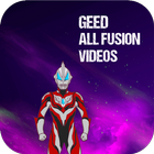 Geed All Fusion Videos icon