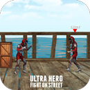 UltraHero Fight on Street APK
