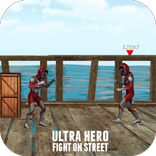 UltraHero Fight on Street