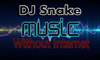 Taki Taki - DJ Snake Without Internet Affiche