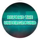 Beyond the Underground Mod icon