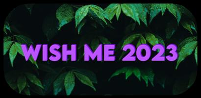 Wish Me 2023 Affiche