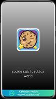 Cookie swirl c roblox world poster