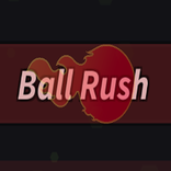 Ball Rush