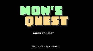 Mow's Quest Affiche