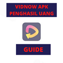 Vidnow APK Penghasil Uang Guide APK