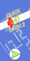 Quick dash 2 Affiche