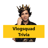 Vlogsquad Trivia
