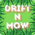 Drift N Mow