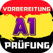 Vorbereitung A1 Prüfung Deutsc