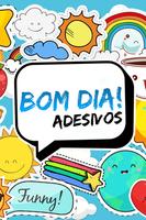 Figurinhas de Bom Dia e Boa Manhã Plakat